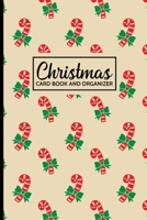 Christmas Card Book and Organizer: A 6 Year Address Record Book 1692903985 Book Cover