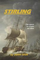 Stirling: The Quest to Create an Eden 1985835290 Book Cover