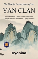 The Family Instructions of the Yan Clan (Illustrated, Refined & Edited) 9372448354 Book Cover