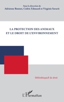 La protection des animaux et le droit de l'environnement 2336408821 Book Cover