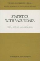 Statistics with Vague Data 9401082499 Book Cover