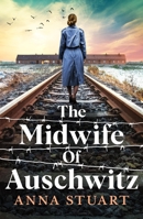 The Midwife of Auschwitz 1803142677 Book Cover