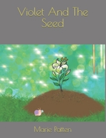 Violet And The Seed B08VYFJTC6 Book Cover