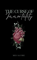 The curse of immortality 9363317978 Book Cover