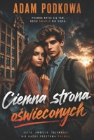 Ciemna strona oswieconych (Polish Edition) B0DSZKX83Q Book Cover