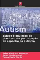 Estudo bioquímico de doentes com perturbação do espectro do autismo (Portuguese Edition) 663007680X Book Cover