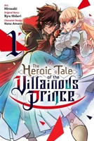 The Heroic Tale of the Villainous Prince, Vol. 1 B0DQKLJCB1 Book Cover