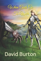 When Gods Go To War B0CT622W2C Book Cover