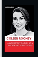Coleen Rooney: A Woman's Evolution as a Mother and Public Figure B0CQCWGTHV Book Cover