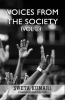 Voices From The Society: Vol 2 8194563607 Book Cover