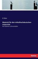 Material Fur Den Mittelhochdeutschen Unterricht 3743482541 Book Cover