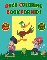 Duck Coloring Book for Kids: 21 duck illustrations ready to color, book size 8.5 x11, one design on each single page, includes cartoon ducks, farm ... for kids duck lovers B08N9BC3JC Book Cover