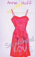 Secondhand Love 138686322X Book Cover