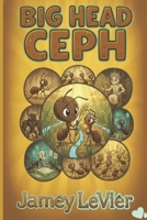 Big Head Ceph B0FZV3CDYP Book Cover