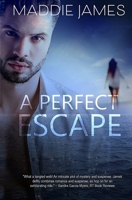 A Perfect Escape 1622372522 Book Cover