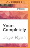 Yours Completely 1511417137 Book Cover