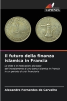 Il futuro della finanza islamica in Francia (Italian Edition) 6209802583 Book Cover