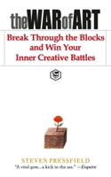 The War of Art: Break Through the Blocks and Win Your Inner Creative Battles 9395741538 Book Cover