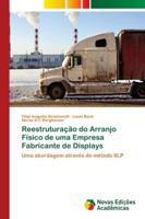 Reestruturação do Arranjo Físico de uma Empresa Fabricante de Displays 6202184531 Book Cover