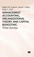 Management Accounting, Organizational Theory and Capital Budgeting 0333364295 Book Cover