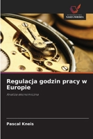 Regulacja godzin pracy w Europie 6209489044 Book Cover