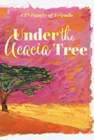 Under the Acacia Tree 1525559419 Book Cover