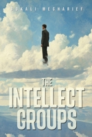 The Intellect Groups 1835437397 Book Cover