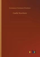 Castle Nowhere 1544607113 Book Cover