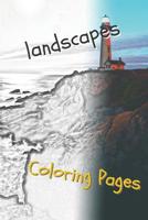 Landscape Coloring Pages: Beautiful Landscapes Coloring Pages, Book, Sheets, Drawings 109061649X Book Cover
