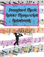 Standard Music Notes Manuscript Notebook: 13 Stave Manuscript Notebook: 96 Pages Extra Wide Staff Music Paper 8.5 x 11 inches> White paper. Matte finish. 1659262291 Book Cover