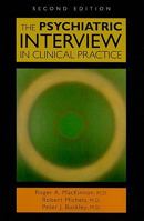 The Psychiatric Interview in Clinical Practice 072165973X Book Cover