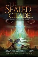The Sealed Citadel (The Cycle of the Scour) 1090153244 Book Cover