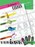 Zeichnen lernen Linien Formen Buchstaben Zahlen: Kinder Aktivitätenheft Ab 3 Jahren zum Zeichnen von Linien, Formen, Buchstaben und Zahlen. Vorschul- und Schulkinder 1914027574 Book Cover