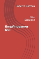 Empfindsamer Stil: Stile Sensibile (Roberto Barreca) (Italian Edition) B0GV3K4YTM Book Cover
