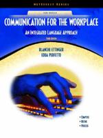 Communication for the Workplace: An Integrated Language Approach 0131183850 Book Cover