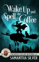Wake Up and Spell the Coffee B0898YGQRF Book Cover