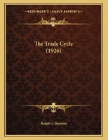 The Trade Cycle 116255780X Book Cover