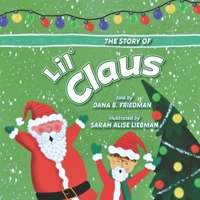 The story of Lil' Claus B0BKCFWCL1 Book Cover