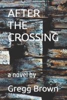 After the Crossing B0BRB4L1G3 Book Cover