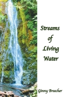 Streams of Living Water B0BHFJ7W4S Book Cover