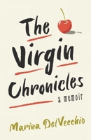 The Virgin Chronicles 1647423376 Book Cover