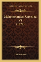 Mahometanism Unveiled V1 0548772541 Book Cover