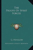 The Proofs Of Spirit Forces 1142851265 Book Cover