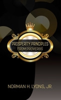 Prosperity Principles From Proverbs 1513696890 Book Cover