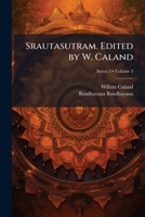 Srautasutram. Edited by W. Caland Volume 3 Pt.3 1176911813 Book Cover