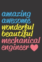 amazing awesome wonderful beautiful mechanical engineer: 6x9 inch | lined | ruled paper | notebook | notes 1674029594 Book Cover
