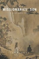 The Missionaries' Son: A Jacob Cahill Novel 1524542768 Book Cover