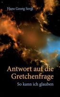 Antwort auf die Gretchenfrage 3743983680 Book Cover