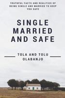 Single Married and Safe 1720594899 Book Cover