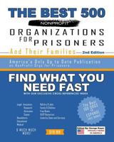 The Best 500 Non Profit Organizations for Prisoners and Their Families 1500757713 Book Cover